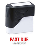 PAST DUE - Ultimark Stock Message Pre-Inked Stamp
